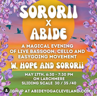 Sororii X Abide: A Magical Evening of Bassoon, Cello, and Easygoing Movement 