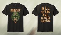All of us are Dangerous T-shirt