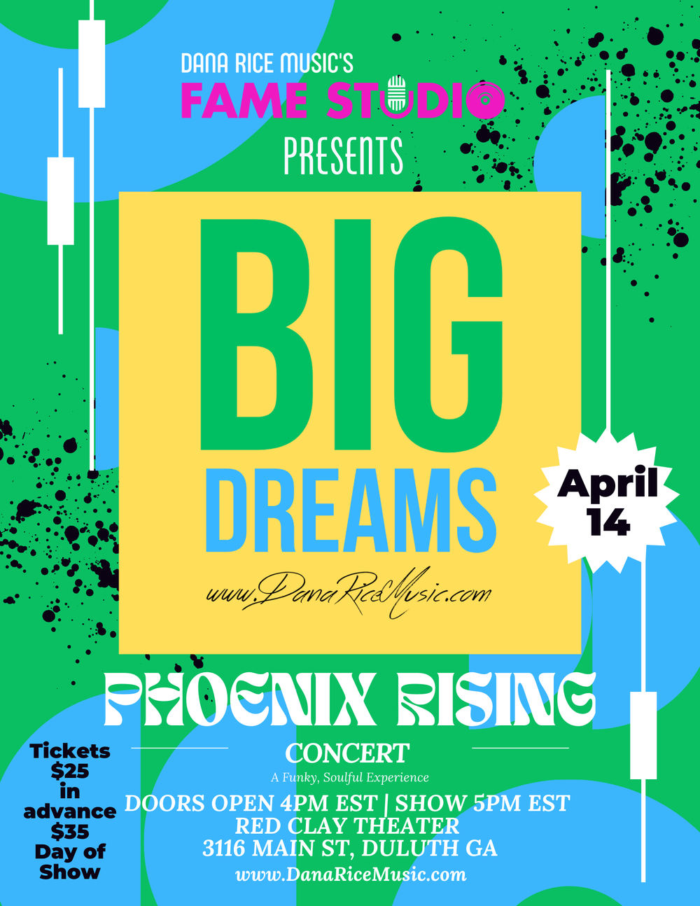 Big Dreams Concert 2024 Poster April 14th at Red Clay Theater