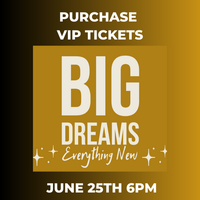 Big Dreams Concert 2023 VIP Seats