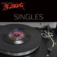 Singles by Michael Battista