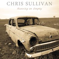 Running on Empty (Single) by Chris Sullivan