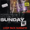 Loop Pack Sundays - Vol. 31 