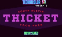 CANCELLED - SXSW - Thicket Food Park