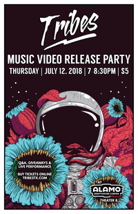 Tribes Music Video Premiere Party *SOLD OUT*
