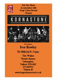 Kornastone + Special Guest Ivor Rowley