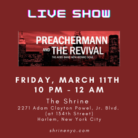 The Return of Preachermann & The Revival 