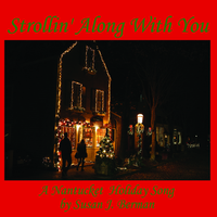 Strollin' Along With You by Susan J. Berman, Musician