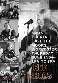 Red Shoes at Swan Theatre Cafe