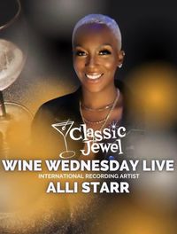 Wine Wednesday's With Alli Starr