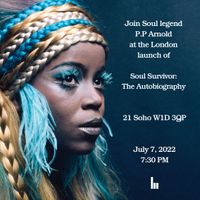 SOUL SURVIVOR - PP ARNOLD Book Launch