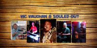 Vic Vaughan & Souled Out - Live at Carrie's Place!