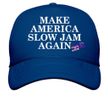 Make America Slow Jam Again Assorted Color Caps