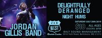 Jordan Gillis Band with Delightfully Deranged, Night Hums