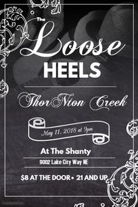 The Loose Heels with ThorNton Creek