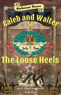 The Loose Heels//Caleb and Walter