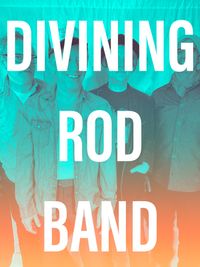 Divining Rod - Rock The Hall