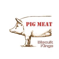 Pig Meat by Biscuit Kings