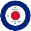 The Lost Tapes Vol. 1 / The Hideaways Compact Disc
