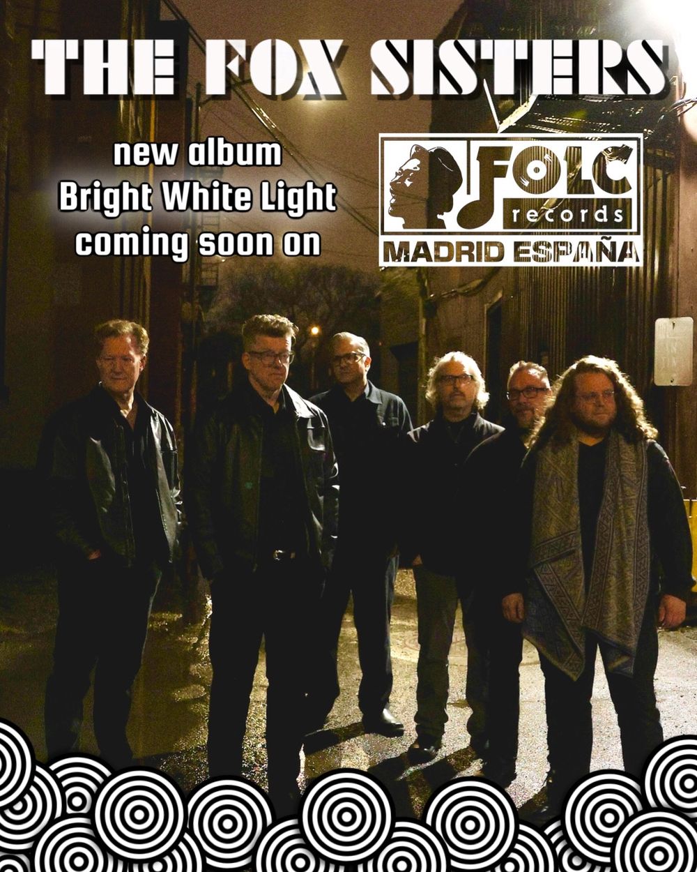 The Fox Sisters new album Bright White Light on FOLC Records (Madrid, Spain) coming in spring 2023. 
