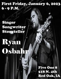 First Friday with Ryan Osbahr