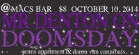 Denton on Doomsday wsg Jenn's Apartment and Damn Van Cannibals