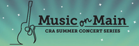 Music On Main - CRA Summer Concert Series