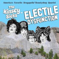 The Kinsey Sicks in "Electile Dysfunction"