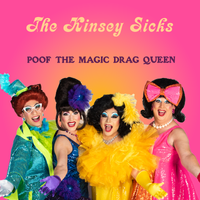 Poof the Magic Drag Queen by The Kinsey Sicks