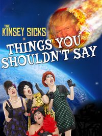 The Kinsey Sicks in "Things You Shouldn't Say"