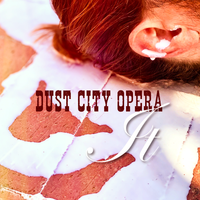 It by Dust City Opera