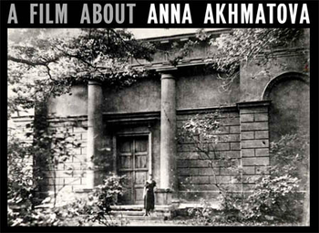 A Film About Anna Akhmatova

