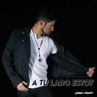 A Tu Lado Estoy by Jorge Arman