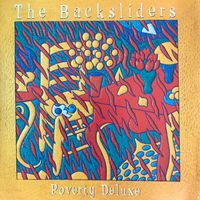 Poverty Deluxe by Backsliders