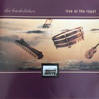 Live At The Royal by Backsliders