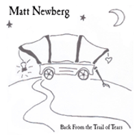 Back From the Trail of Tears by Matt Newberg