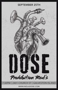 DOSE at Prohibition Red's