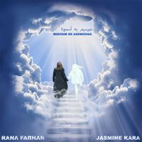 Miresim Be Asemoona (We Will Reach The Sky) by Rana Farhan and Jasmine Kara