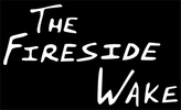 The Fireside Wake: To Die For (Crowdfunding Reward at $15,000)