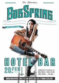 Bob Spring LIVE at Hotel Bar