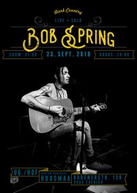 Bob Spring (solo) Hinter dem HUUSMAA