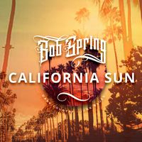 California Sun (Single) 2014 by Bob Spring
