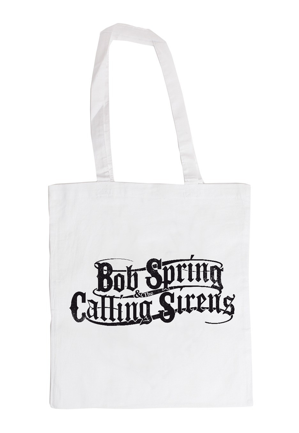 Bob Spring & The Calling Sirens Tote Bag White