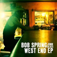 West End EP by Bob Spring