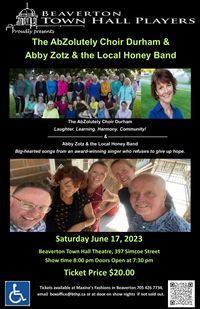 Beaverton Town Hall Players Present Abby Zotz & The Local Honey Band with AbZolutely Choir Durham