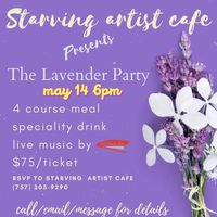 Starving Artist Color Pallete Dinner Party (call to reserve tickets); Lavender Party