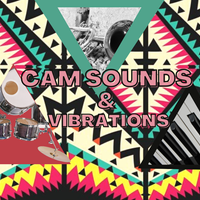 CAM SOUNDS & VIBRATIONS-LIVE by Cams Sounds & Vibrations