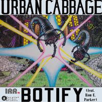 Botify (Feat. Ron E. Parker) by Urban Cabbage