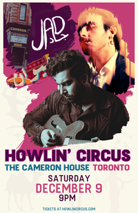 Howlin' Circus, Toronto, Canada