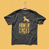Howlin' Circus T-Shirt Black (Pre-Sale)
